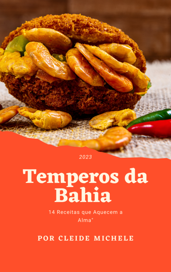 Temperos da Bahia "14 receitas que aquecem a alma"